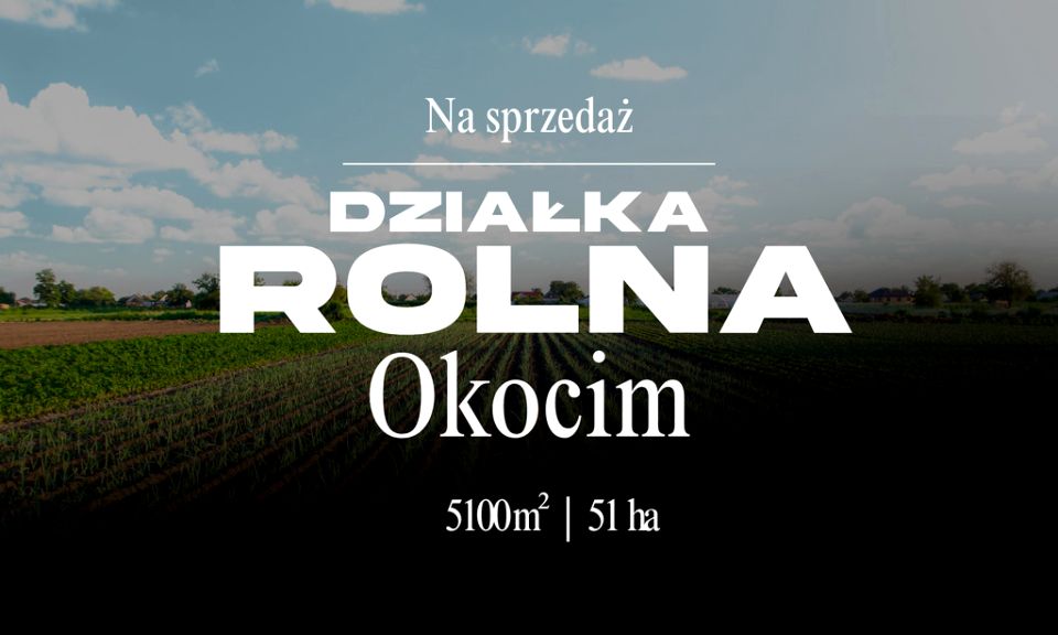 Działka rolna Okocim