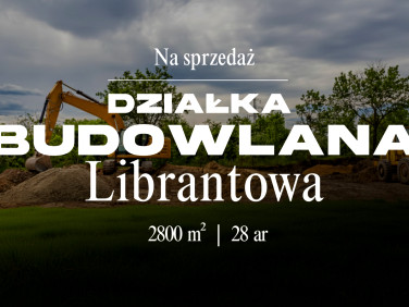 Działka budowlana Librantowa