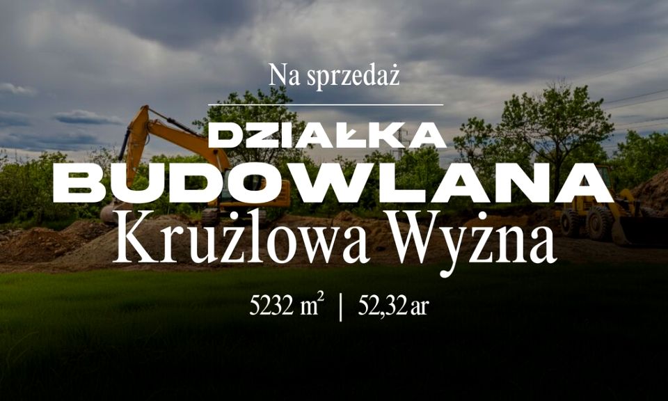 Działka Krużlowa Wyżna