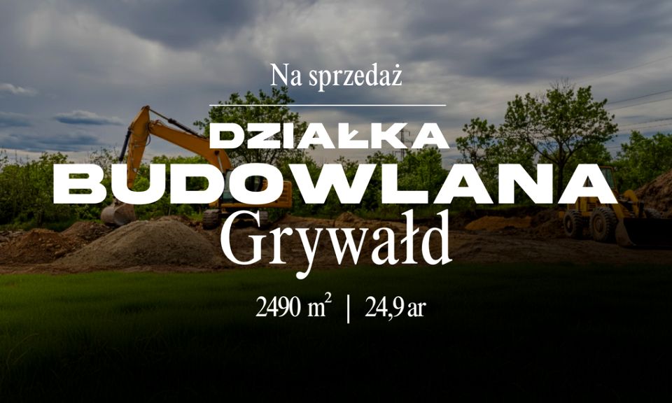 Działka budowlana Grywałd