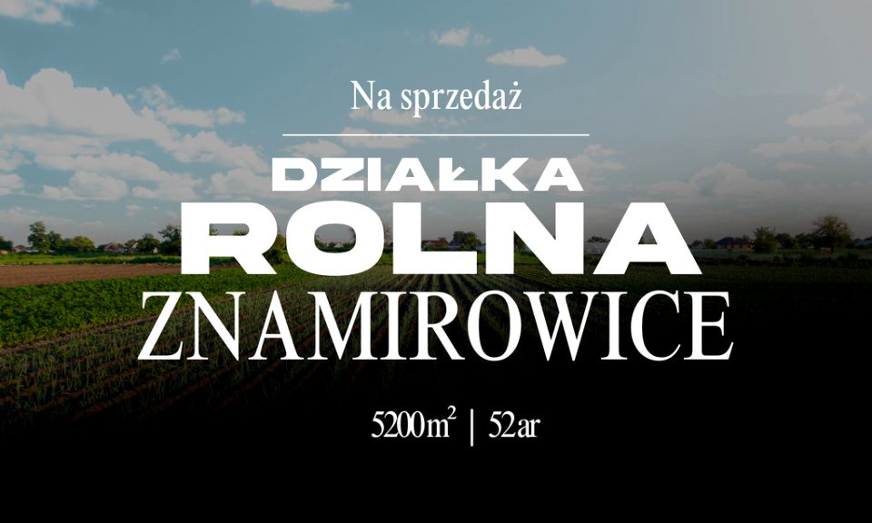 Działka rolna Znamirowice