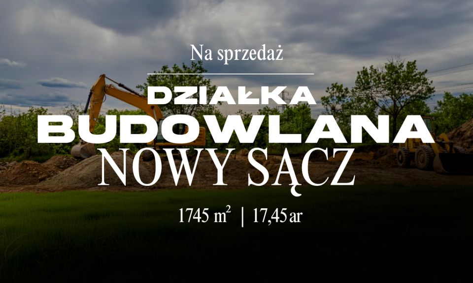 Działka budowlana Nowy Sącz