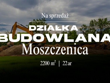 Działka Moszczenica Niżna