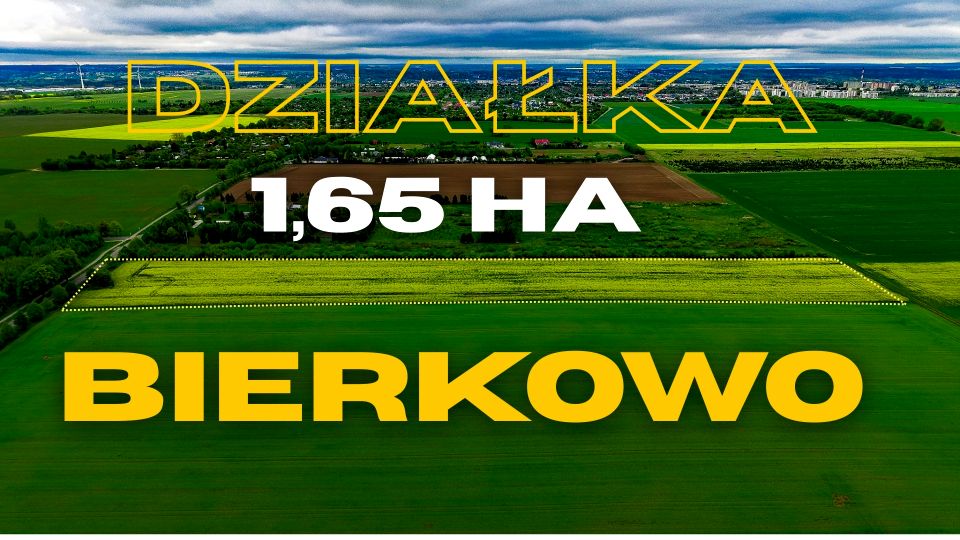 Działka budowlano-rolna Bierkowo