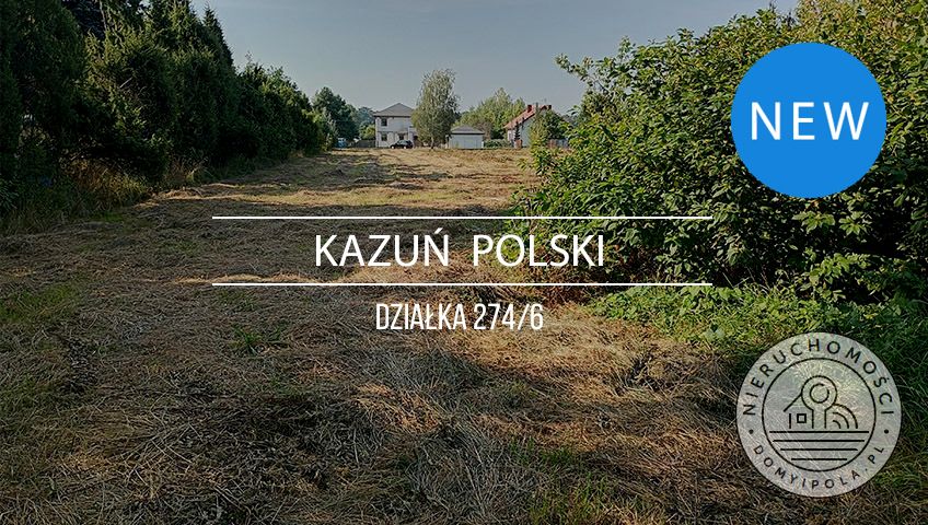 Działka budowlana Kazuń Polski