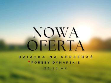 Działka budowlana Poręby Dymarskie