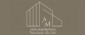 ANNA MAJCHRZYCKA Nieruchomości dla Ciebie