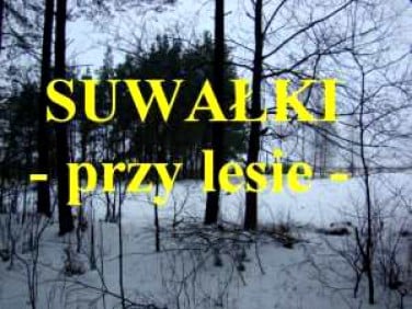 Działka Suwałki