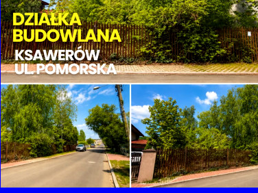 Działka budowlana Ksawerów ul.Pomorska