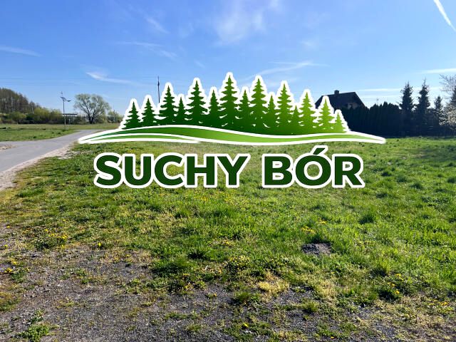 Działka budowlana Suchy Bór