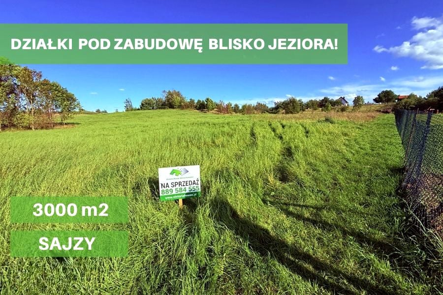 Działka budowlano-rolna Sajzy