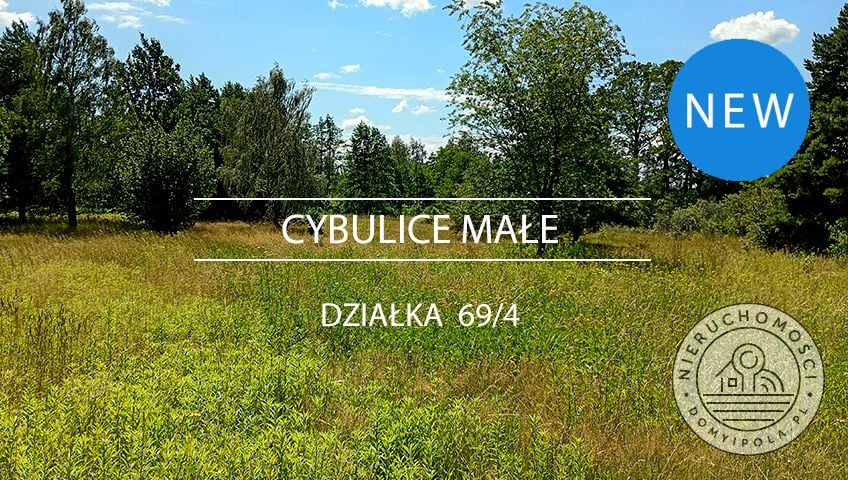 Działka budowlana Cybulice Małe