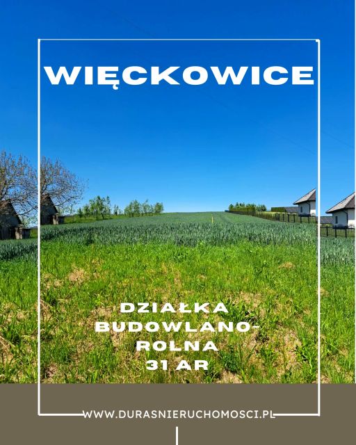 Działka budowlano-rolna Więckowice