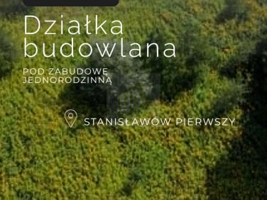Działka inna Stanisławów Pierwszy