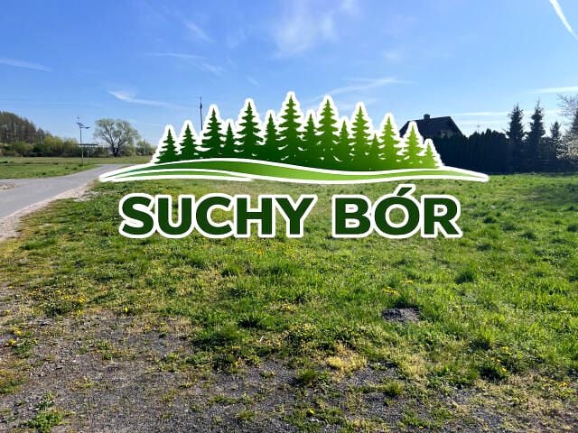 Działka budowlana Suchy Bór