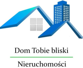 DOM TOBIE BLISKI - NIERUCHOMOŚCI
