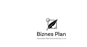 Biznes Plan Kancelaria Nieruchomości Sp. zo.o.