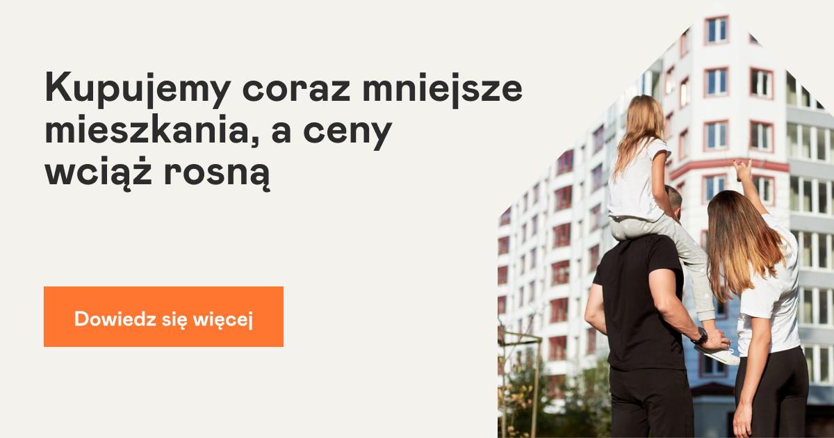 Kupujemy Coraz Mniejsze Mieszkania A Ceny Wciąż Rosną — Blog Nieruchomosci Onlinepl 8269