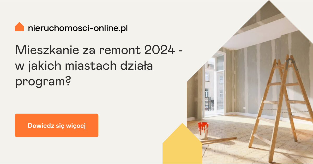 Mieszkanie Za Remont W Jakich Miastach Dzia A Program Blog